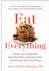 Eat Everything: How to Ditch Additives and Emulsifiers