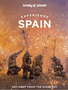 Lonely Planet Experience Spain 1 (Travel Guide)