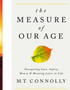 Measure of Our Age, The: Navigating Care, Safety, Money, and Meaning Later in Life
