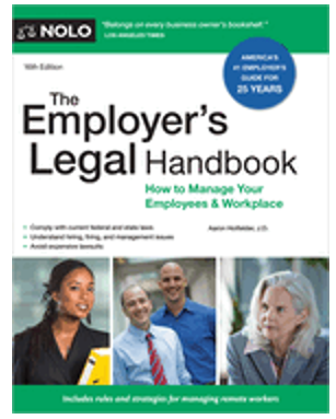 Employer's Legal Handbook, The: How to Manage Your Employees & Workplace (16TH ed.) 