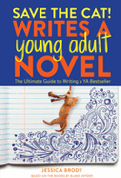 0723    Save the Cat! Writes a Young Adult Novel: The Ultimate Guide to Writing a YA Bestseller