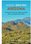 Scenic Driving Arizona    (4TH ed.)