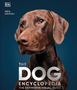 Dog Encyclopedia, The: The Definitive Visual Guide (2ND ed.)