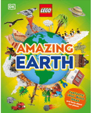 Lego Amazing Earth: Fantastic Building Ideas and Facts about Our Planet