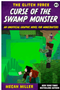 Curse of the Swamp Monster   (The Glitch Force #2)