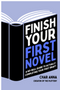 0823   Finish Your First Novel: A No-Bull Guide to Actually Completing Your First Draft