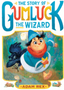 Story of Gumluck the Wizard, The: Book One (Gumluck the Wizard)