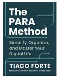 0823   Para Method, The: Simplify, Organize, and Master Your Digital Life