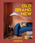 0823   Old Brand New: Colorful Homes for Maximal Living [An Interior Design Book]