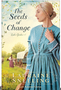 Seeds of Change ( Leah's Garden #1 )
