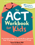 ACT Workbook for Kids, The