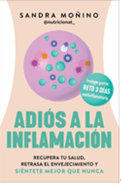 Goodbye to Inflammation / Adiós a la Inflammación (Spanish Edition)