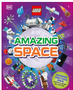 Lego Amazing Space: Fantastic Building Ideas and Facts about Our Amazing Universe