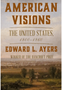 American Visions: The United States, 1800-1860