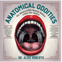 Anatomical Oddities: The Otherworldly Realms Hidden Within Our Bodies