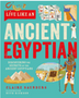 Live Like an Ancient Egyptian    Ages 8-11