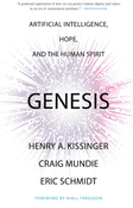 Genesis: Artificial Intelligence, Hope, and the Human Spirit