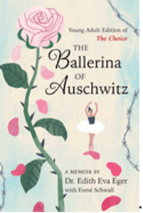 1024    Ballerina of Auschwitz, The : Young Adult Edition of the Choice