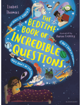Bedtime Book of Incredible Questions, The