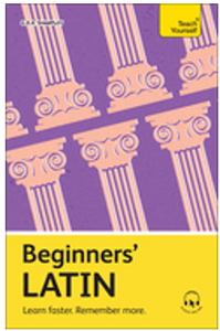 Beginners' Latin: Learn Faster. Remember More.