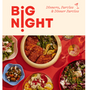 Big Night: Dinners, Parties & Dinner Parties