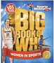 Big Book of Who Women in Sports (Revised  Updated) (Sports Illustrated Kids Big Books)