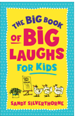 Big Book of Big Laughs for Kids, The