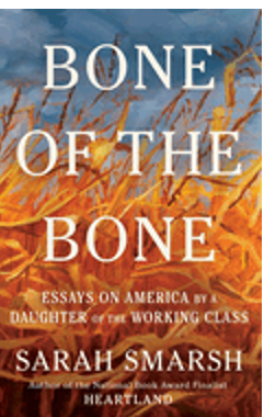 0924    Bone of the Bone: Essays on America by a Daughter of the Working Class