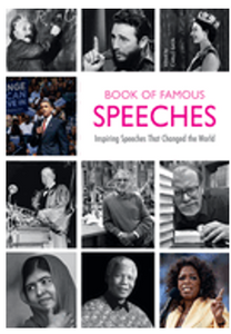 Book of Famous Speeches: Inspiring Speeches That Changed the World 