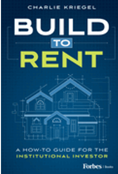 Build to Rent: A How-To Guide for the Institutional Investor