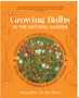 Growing Bulbs in the Natural Garden