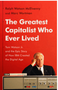 Greatest Capitalist Who Ever Lived, The
