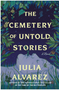 Cemetery of Untold Stories, The