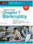 How to File for Chapter 7 Bankruptcy  (23RD ed.)