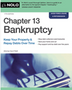 Chapter 13 Bankruptcy: Keep Your Property & Repay Debts Over Time (17TH ed.)