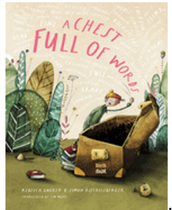 Chest Full of Words, A      Ages 4-8
