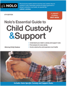 Nolo's Essential Guide to Child Custody and Support (6TH ed.)