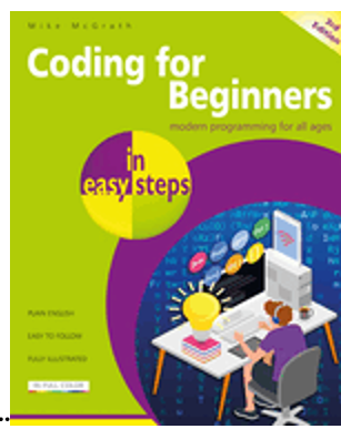 Coding for Beginners in Easy Steps  (3RD ed.)