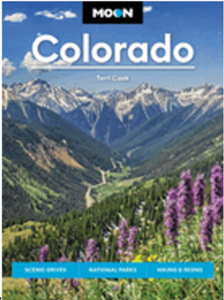 Moon Colorado: Scenic Drives, National Parks, Hiking & Skiing (Revised) (11TH ed.)