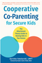 Cooperative Co-Parenting for Secure Kids