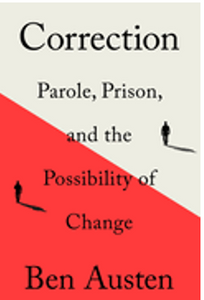 Correction: Parole, Prison, and the Possibility of Change