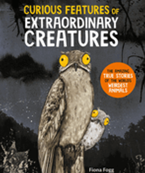 Curious Features of Extraordinary Creatures