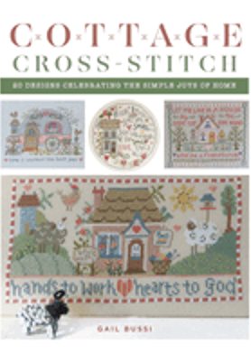 0624    Cottage Cross-Stitch: 20 Designs Celebrating the Simple Joys of Home