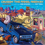 Cruisin' the Fossil Freeway    (2ND ed.)