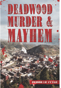 Deadwood Murder & Mayhem