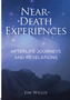 Near-Death Experiences: Afterlife Journeys and Revelations 