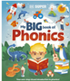 DK Super Phonics My Big Book of Phonics (DK Super Phonics)