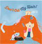 Don't Cut My Hair!   Ages 4-9