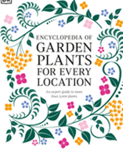 Encyclopedia of Garden Plants for Every Location