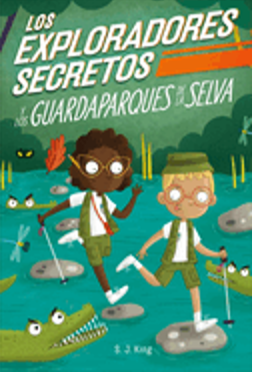 0224    Los Exploradores Secretos Y Los Guardaparques de la Selva     Rainforest Rangers